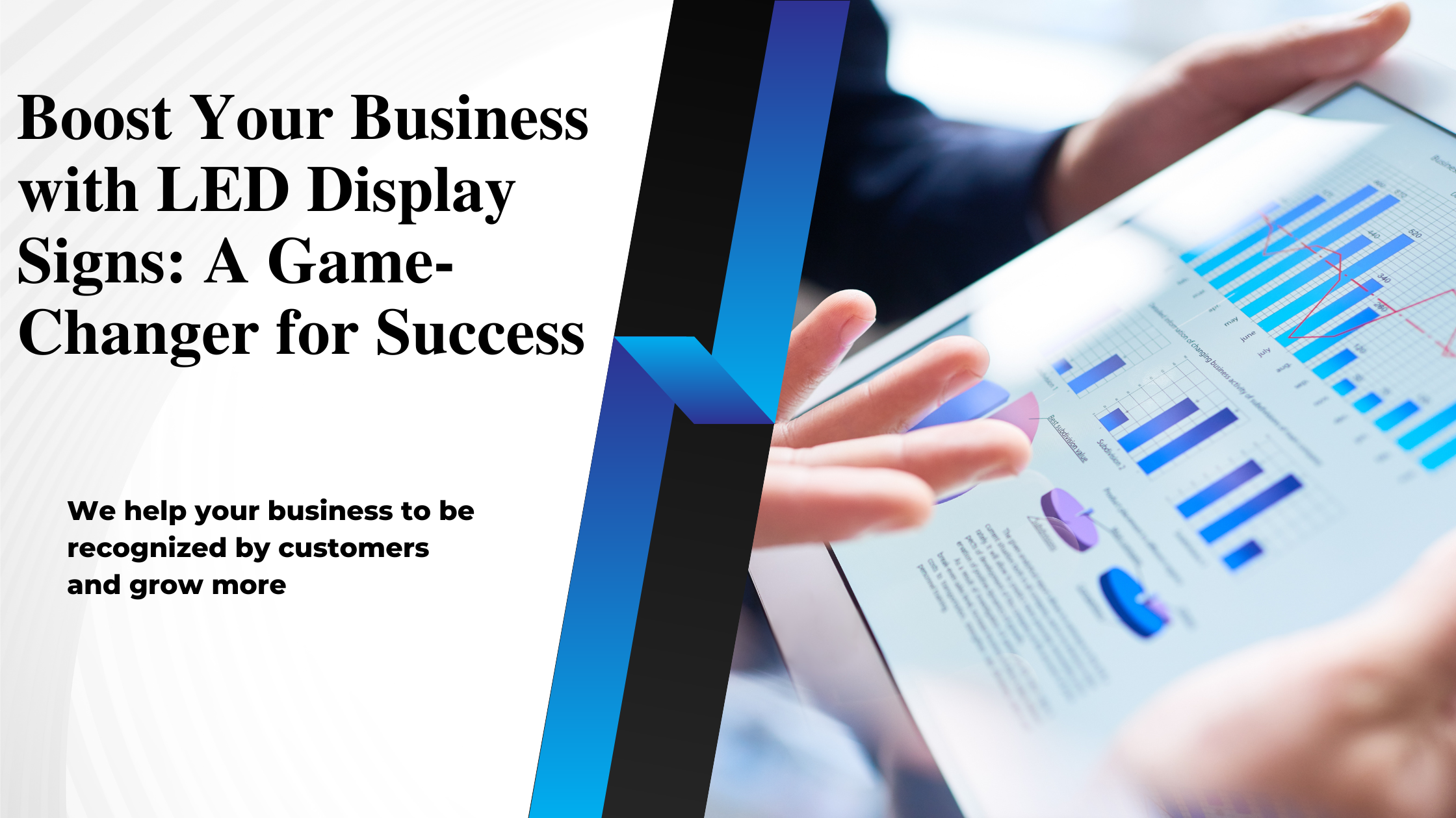 You are currently viewing Boost Your Business with LED Display Signs: A Game-Changer for Success